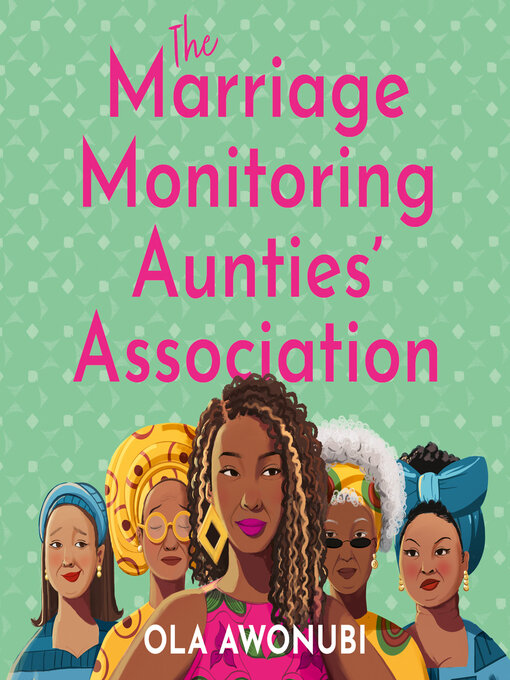 Cover image for The Marriage Monitoring Aunties' Association